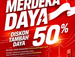 3 Hari Lagi Berakhir, PLN UIW MMU Ajak Pelanggan Manfaatkan Promo Tambah Daya Diskon 50 Persen